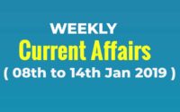 Weekly Current Affairs (08th to 14th January 2019)